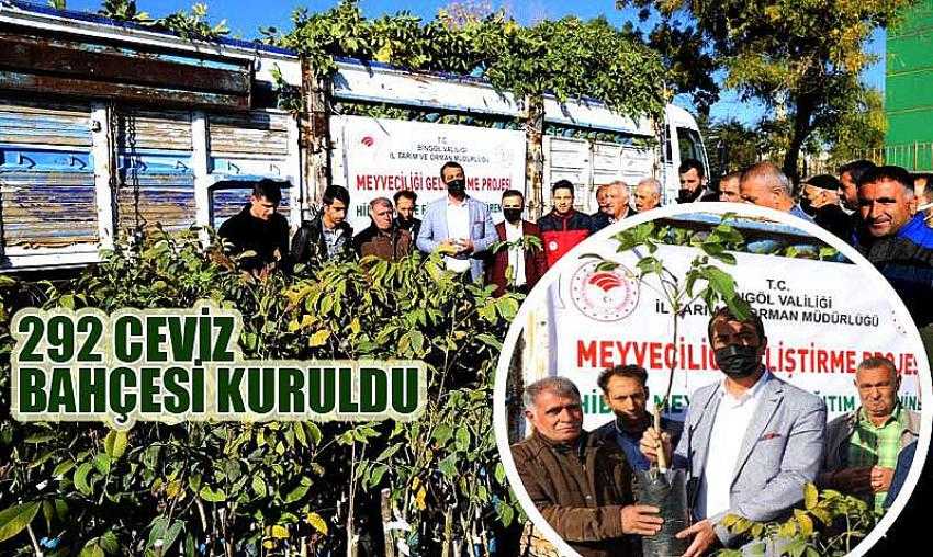 292 CEVİZ BAHÇESİ KURULDU