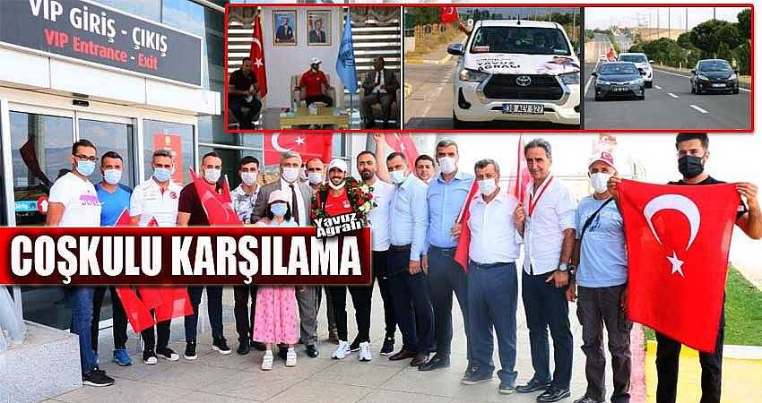 AĞRALI'YA COŞKULU KARŞILAMA