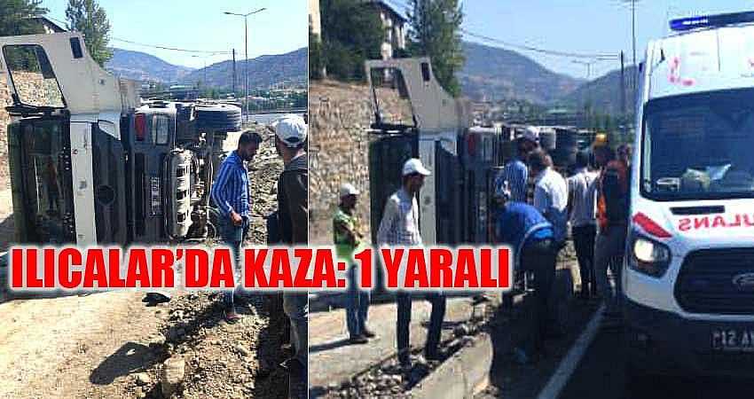 ILICALAR’DA KAZA: 1 YARALI