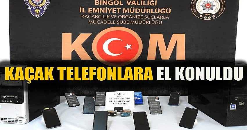 GÜMRÜK KAÇAĞI TELEFONLARA EL KONULDU