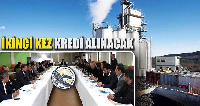 ASFALT PLENTİ İÇİN İKİNCİ KEZ KREDİ ALINACAK