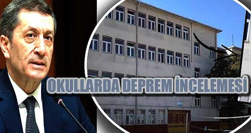 OKULLARIN DEPREM İNCELEMESİ YAPILIYOR